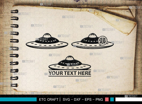 UFO Monogram, UFO Silhouette, UFO Svg, Alien Ship Svg, Flying Saucer Svg, Space Svg, Spaceship Svg, Rocket Ship Svg, SB00055 SVG ETC Craft 