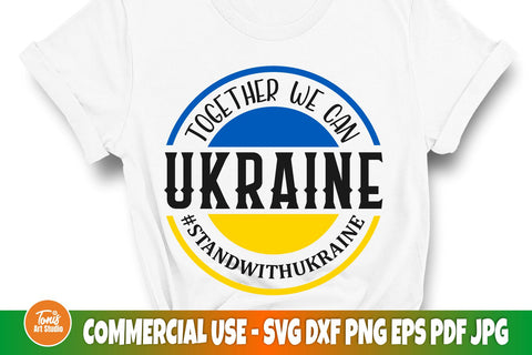 Ukraine SVG | Together we can svg | Stand with Ukraine svg | Ukraine cut file SVG TonisArtStudio 