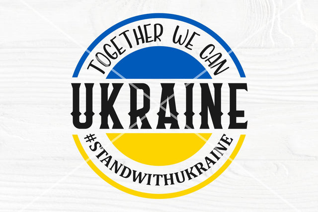 Ukraine SVG | Together we can svg | Stand with Ukraine svg | Ukraine cut file SVG TonisArtStudio 