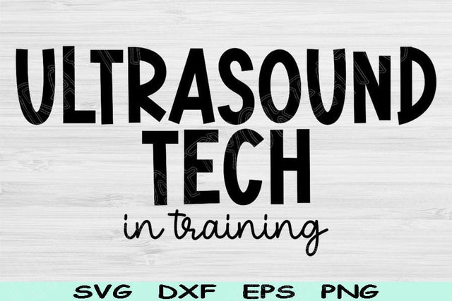 Ultrasound Tech Svg In Training Dxf Png Cut Files, Sonographer Svg, Ultrasound Technician Svg Files For Cricut, Sonography Gift Svg Designs SVG TiffsCraftyCreations 