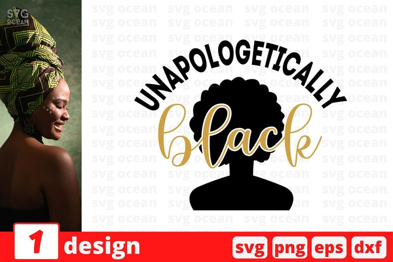 Unapologetically black SVG Cut File SVG SvgOcean 