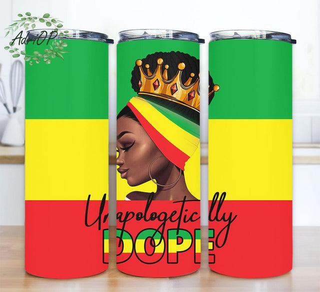 Unapologetically Dope 20oz Skinny Tumbler Png, Rasta Girl, Dope, African Woman Dope , Black Woman, African American, Black Girl Magic Sublimation AdriOP 
