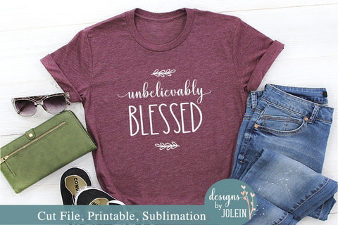 Unbelievably Blessed SVG Designs by Jolein 