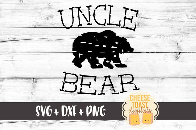 Uncle Bear - Grunge SVG Cheese Toast Digitals 