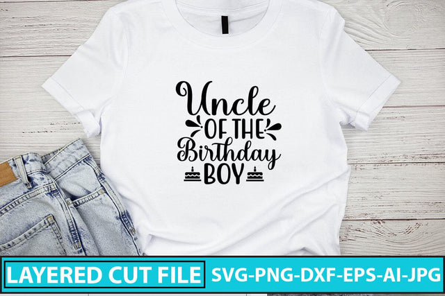Uncle Of The Birthday Boy SVG Cut File SVG Syaman 