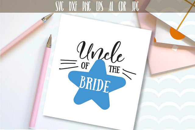 Uncle of the Bride SVG SVG VectorSVGdesign 