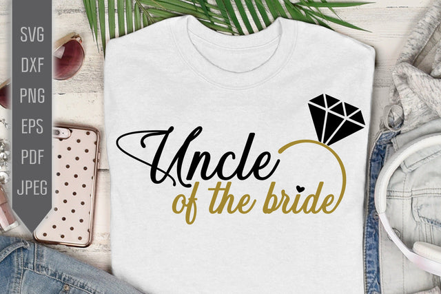 Uncle of the Bride Svg. Wedding Svg. Bride Team Svg. Wedding Roles Svg. Wedding Party Svg. Cricut, Silhouette, Iron On, Dxf, Eps, Png, Pdf SVG Mint And Beer Creations 