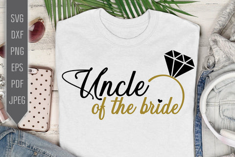 Uncle of the Bride Svg. Wedding Svg. Bride Team Svg. Wedding Roles Svg. Wedding Party Svg. Cricut, Silhouette, Iron On, Dxf, Eps, Png, Pdf SVG Mint And Beer Creations 