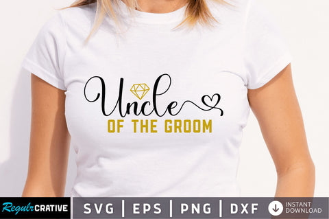 Uncle of the groom SVG SVG Regulrcrative 