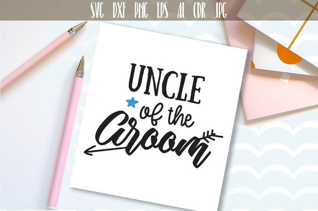 Uncle of the Groom SVG SVG VectorSVGdesign 