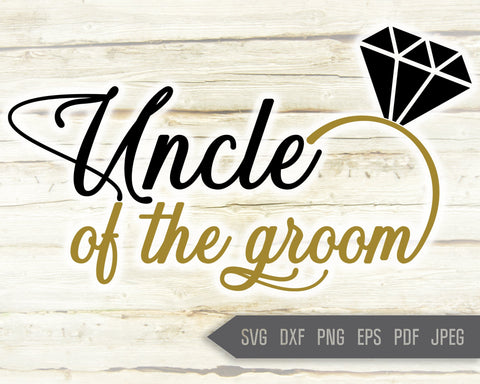 Uncle of the Groom Svg. Wedding Svg. Groom Team Svg. Wedding Roles Svg. Wedding Party Svg. Cricut, Silhouette, Iron On, Dxf, Eps, Png, Pdf SVG Mint And Beer Creations 