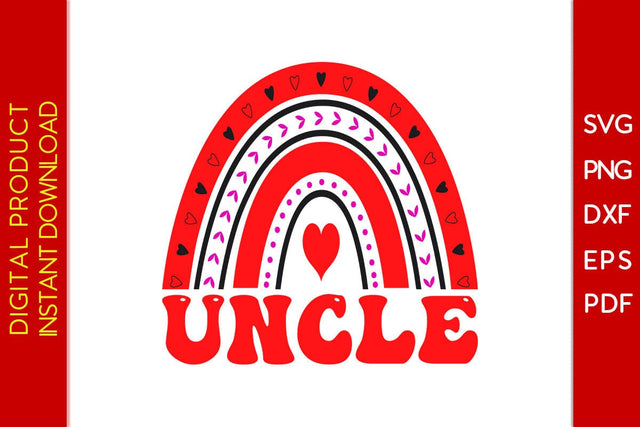 Uncle Rainbow Valentine's Day SVG PNG EPS Cut File SVG Creativedesigntee 