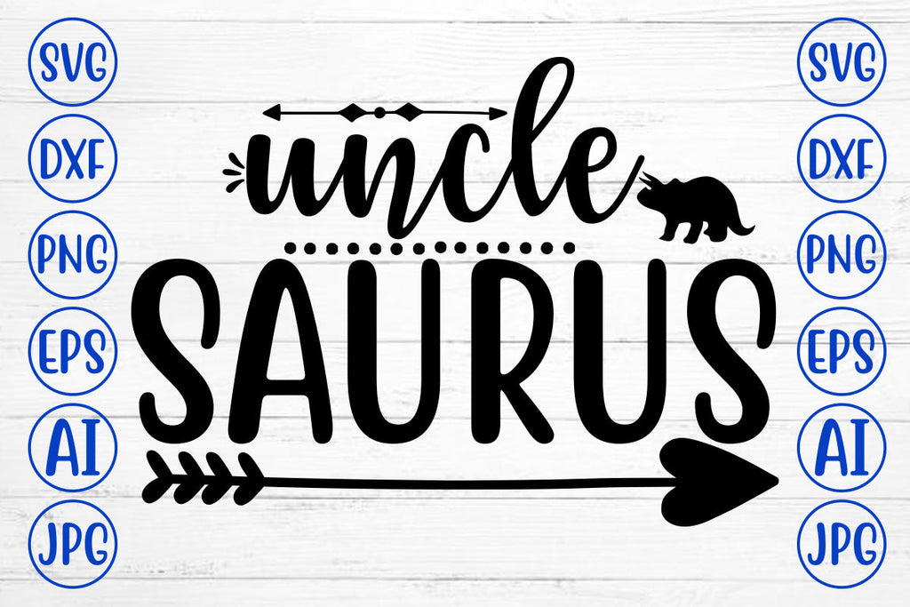 UNCLE SAURUS SVG - So Fontsy