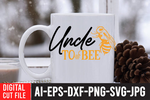 Uncle To Bee SVG Cut File SVG BlackCatsMedia 