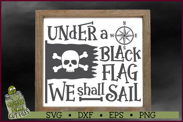 Under a Black Flag Pirate SVG File SVG Crunchy Pickle 