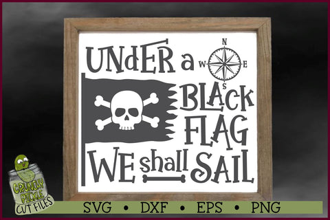 Under a Black Flag Pirate SVG File SVG Crunchy Pickle 