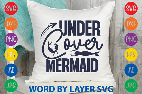 Under Cover Mermaid, Mermaid SVG Design SVG Rafiqul20606 