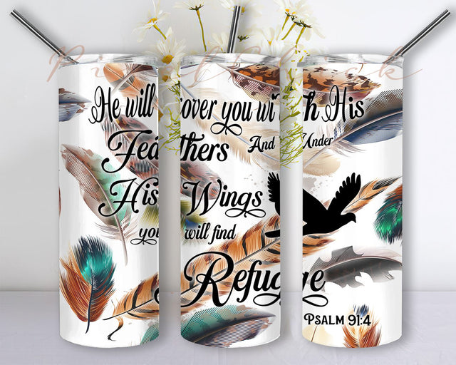 Under His Wings You Will Find Refuge 20 oz Skinny Tumbler Sublimation Design Digital Download, Christian Tumbler PNG Sublimation PixelChick 