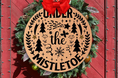 under the mistletoe SVG SVG DESIGNISTIC 