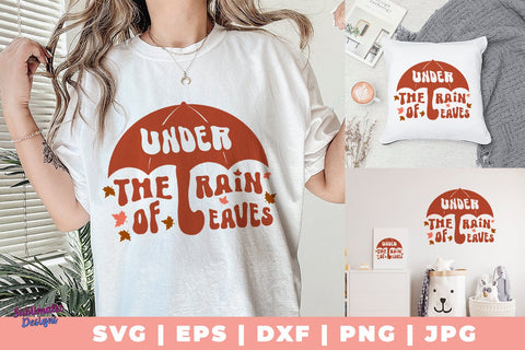 Under the Rain of Leaves SVG, Quote SVG, Svg Design, Sign SVG SVG Sublimatiz Designs 