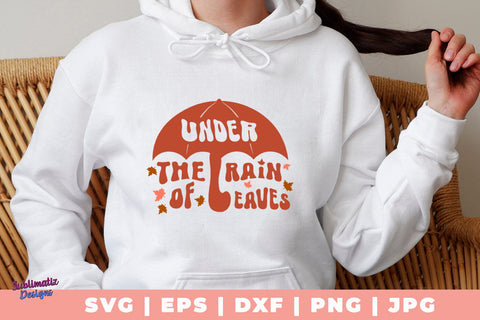 Under the Rain of Leaves SVG, Quote SVG, Svg Design, Sign SVG SVG Sublimatiz Designs 