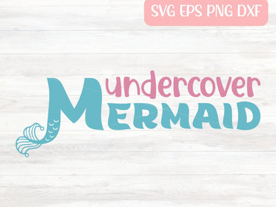 Undercover Mermaid SVG Cut File for Cricut or Silhouette, Little Girl Shirt Sublimation PNG, Digital Download Commercial Use SVG Apple Grove Designs 