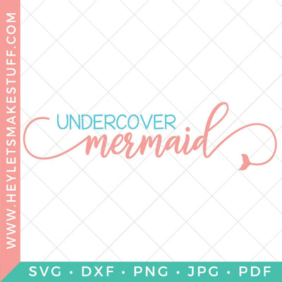 Undercover Mermaid SVG SVG Hey Let's Make Stuff 