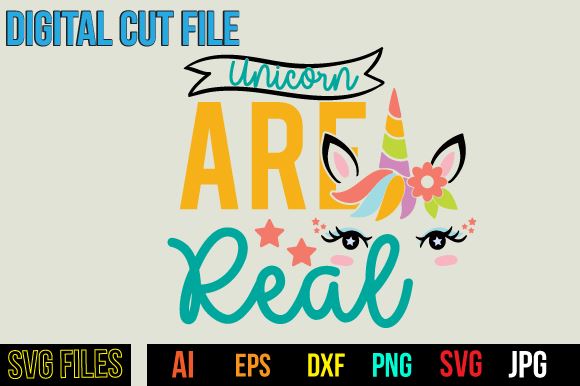 Unicorn Are Real SVG Cut File SVG BlackCatsMedia 