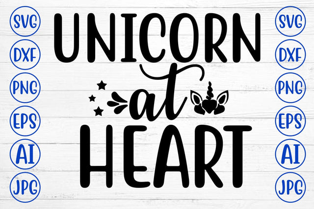 UNICORN AT HEART SVG Cut File SVG Syaman 