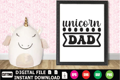 Unicorn Dad SVG Shahin alam 