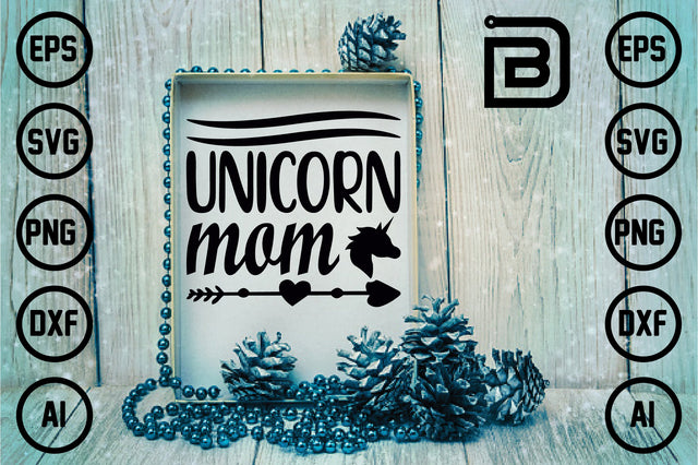 Unicorn Mom SVG Craftlabsvg24 