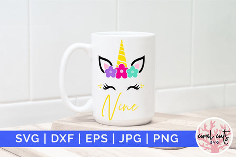 Unicorn nine - Birthday SVG EPS DXF PNG Cutting File SVG CoralCutsSVG 