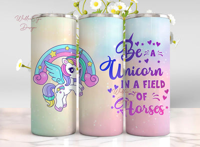 Unicorn Rainbow tumler, Be A Unicorn In A Field Of Horses Rainbow Tumbler, Unicorn Rainbow 20 oz Skinny Tumbler Sublimation Design Digital Download PNG Instant, Unicorn Lover Wrap, Unicorn tumbler, Girls tumbl Sublimation WillowSageDesign 