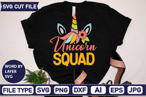 Unicorn Squad SVG Cut File SVGs,quotes-and-sayings,food-drink mini-bundles,print-cut,on-sale Clipart Clip Art Sublimation or Vinyl Shirt Design SVG DesignPlante 503 