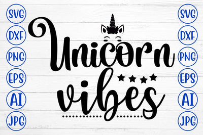 Unicorn Vibes SVG Cut File SVG Syaman 