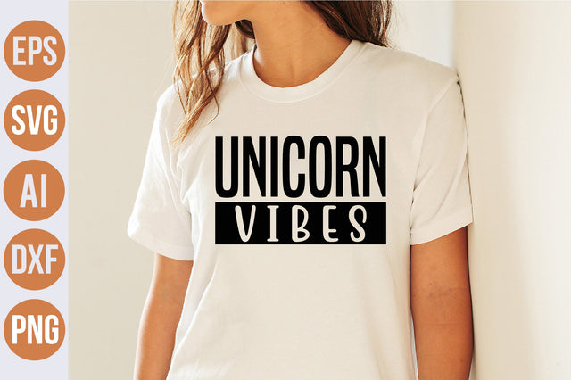 Unicorn Vibes svg SVG nirmal108roy 