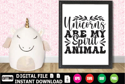 Unicorns Are My Spirit Animal SVG Shahin alam 