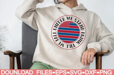 united we stand drink till we fall SVG farhad farhad 