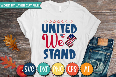 United We Stand SVG Cut File SVGs quotes-and-sayings food-drink mini-bundles print-cut on-sale Clipart Clip Art Sublimation or Vinyl Shirt Design SVG DesignPlante 503 