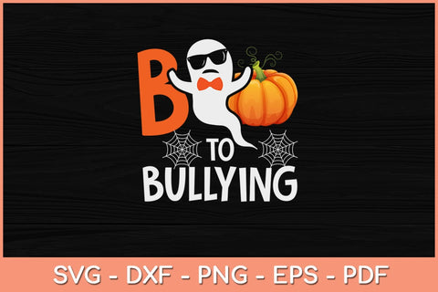Unity Day Orange Boo Be Kings and Boo to Bullying Halloween Svg Design SVG artprintfile 