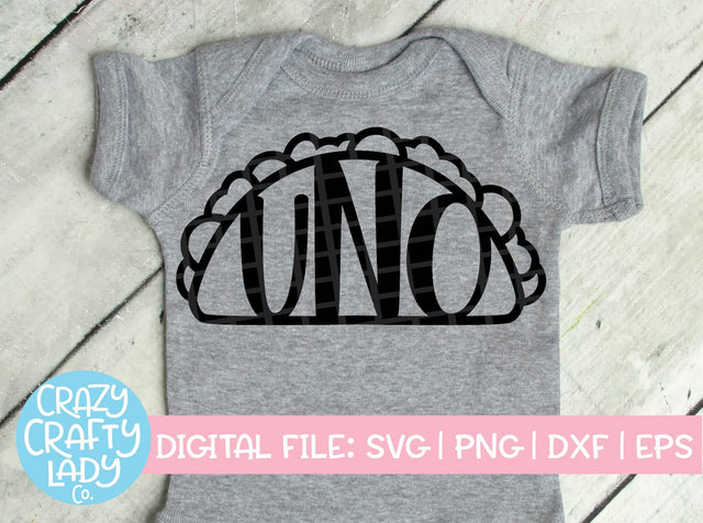 Uno Taco SVG Crazy Crafty Lady Co. 