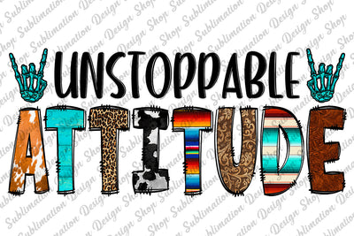 Unstoppable Attitude Png, Sarcastic Png, Funny Sarcastic Quote Png, Sassy Png, Boho Png, Sublimation Designs Download, Digital Download Sublimation SublimationDesignShop 
