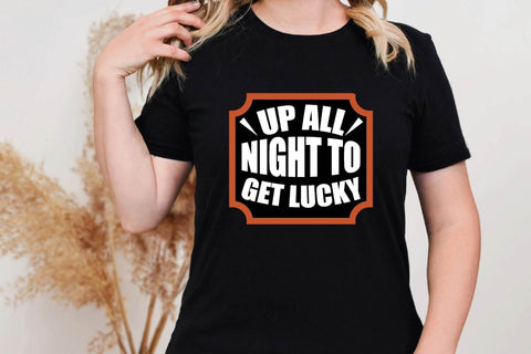 Up All Night To Get Lucky SVG Shahin alam 