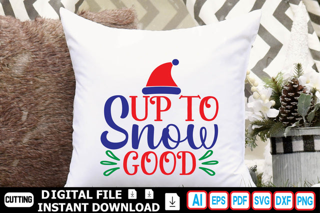 Up to Snow Good SVG Craftlabsvg24 