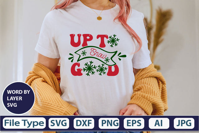 Up To Snow Good SVG Cut File SVG DesignPlante 503 
