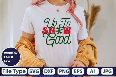 Up To Snow Good SVG Cut File SVG DesignPlante 503 