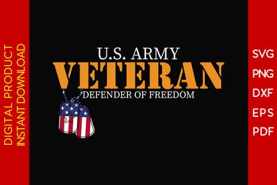 U.S. Army Veteran Defender Of Freedom SVG PNG PDF Cut File SVG Creativedesigntee 