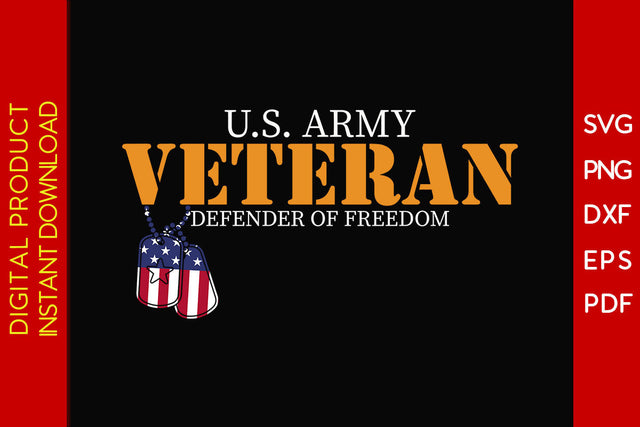 U.S. Army Veteran Defender Of Freedom SVG PNG PDF Cut File SVG Creativedesigntee 