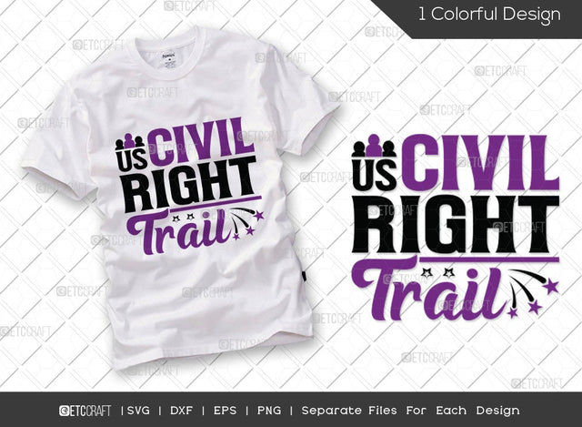 US Civil Right Trail SVG Cut File | Civil Rights Day Svg | MLK Svg | Black Lives Matter Svg | Rose Parks Svg | Anti Racism Svg | Civil Rights Quote SVG ETC Craft 