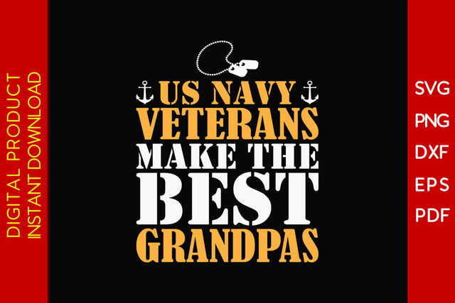 US Navy Veterans Make The Best Grandpas SVG PNG PDF Cut File SVG Creativedesigntee 